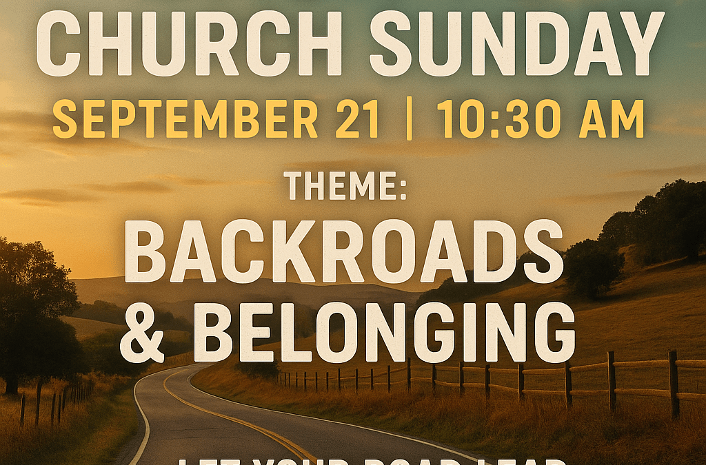 🚗 Back to Church Sunday 2026: Backroads And Belonging